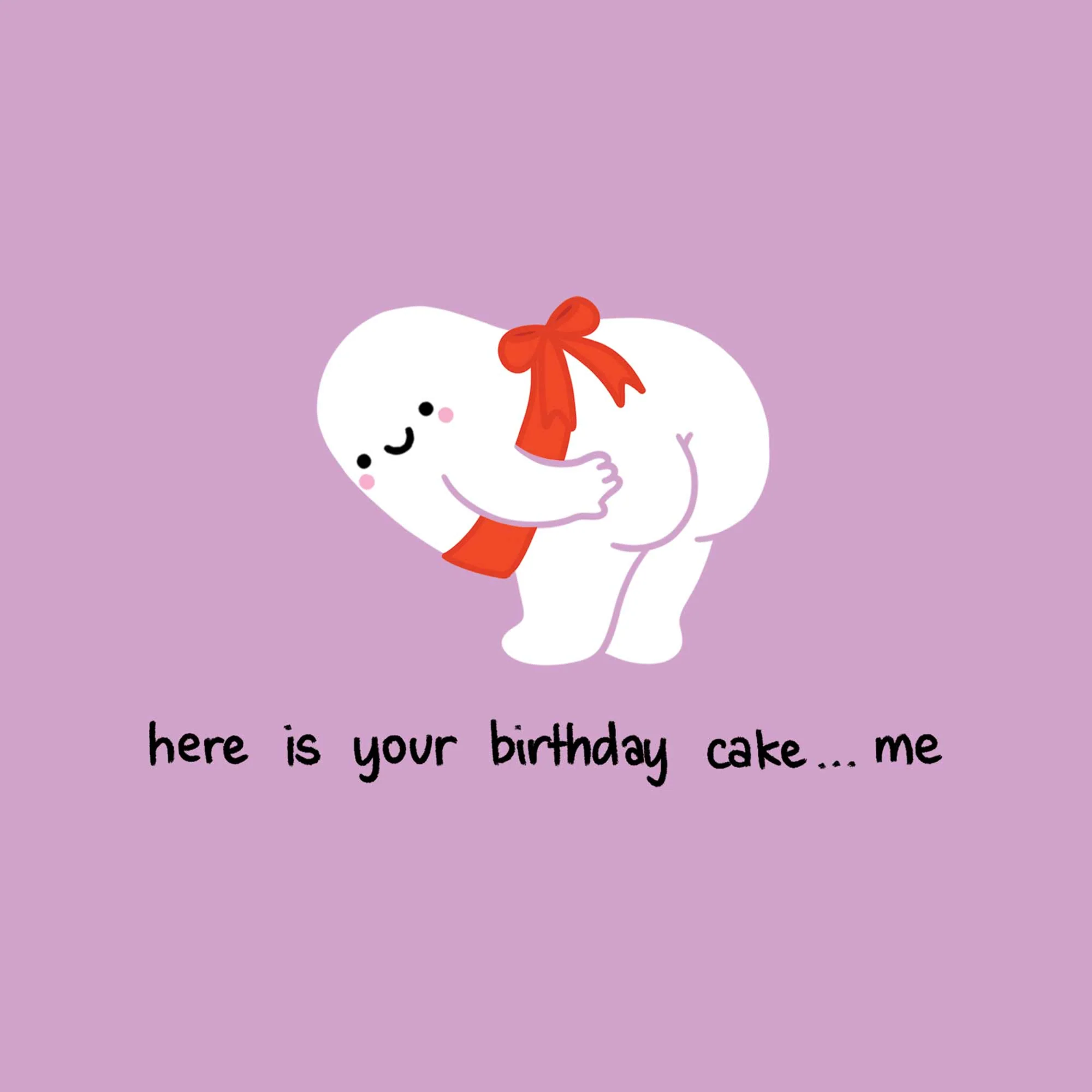 Greeting Card Here Is Your Cake - Image 3